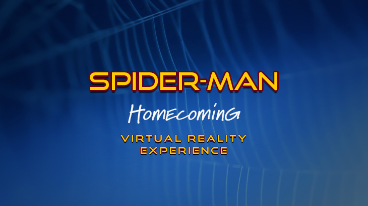 スパイダーマン：ホームカミング – Virtual Reality Experience